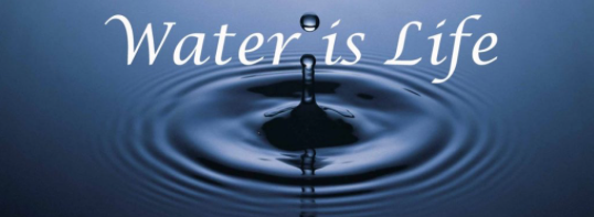 Water is Life!